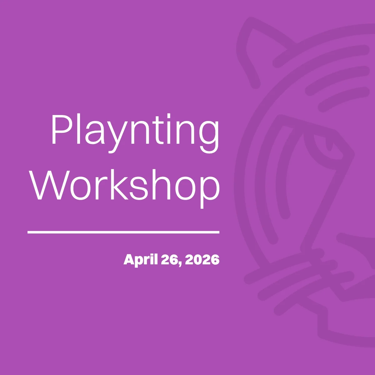 05 Playnting Workshop | April 26
