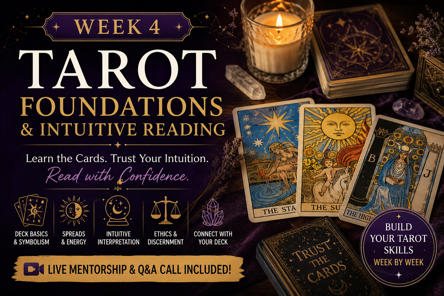 Week 4 — Tarot Foundations & Intuitive Reading + Live Mentorship Call (Digital Download)