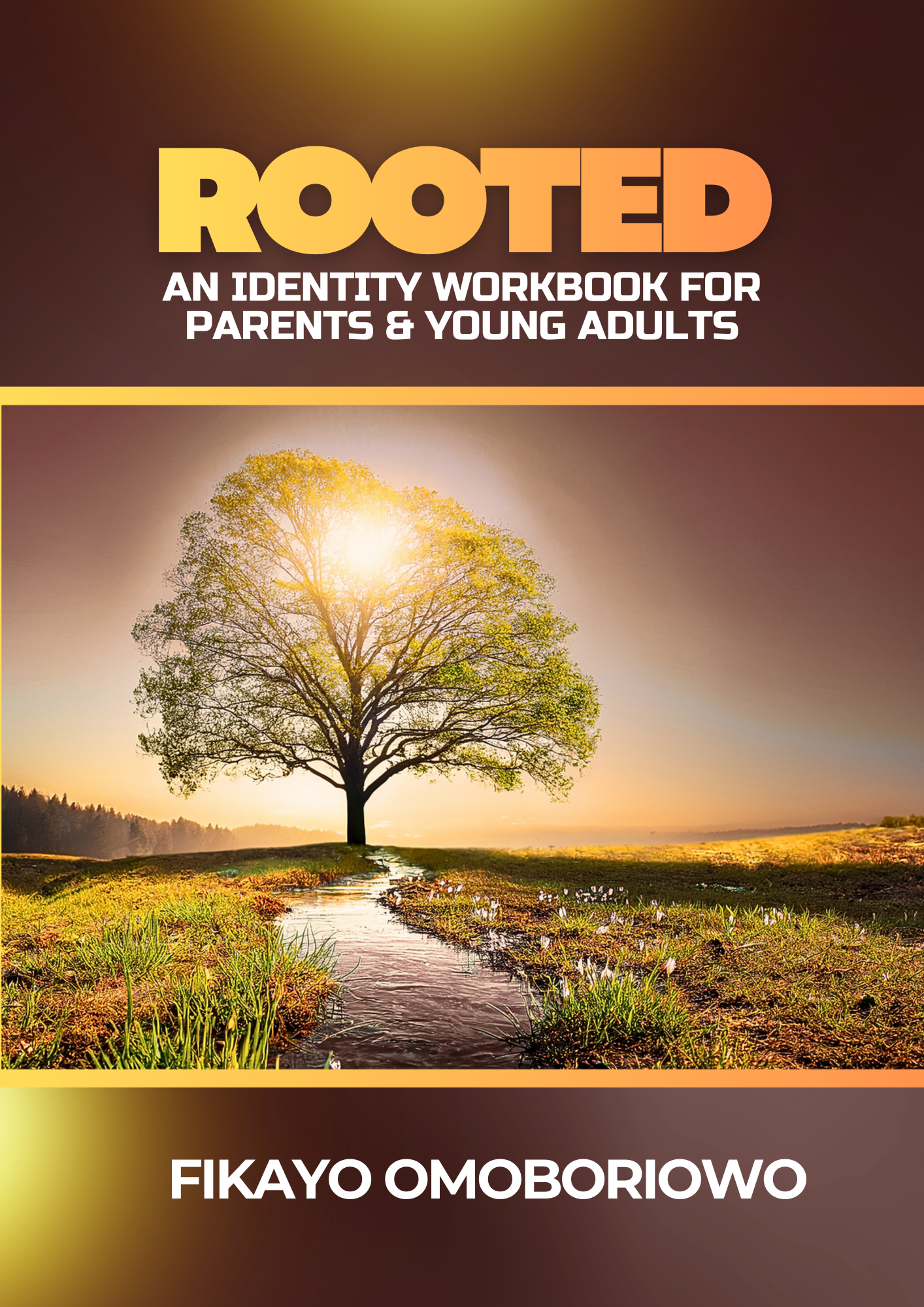 Rooted: An Identity Workbook for Parents and Young Adults