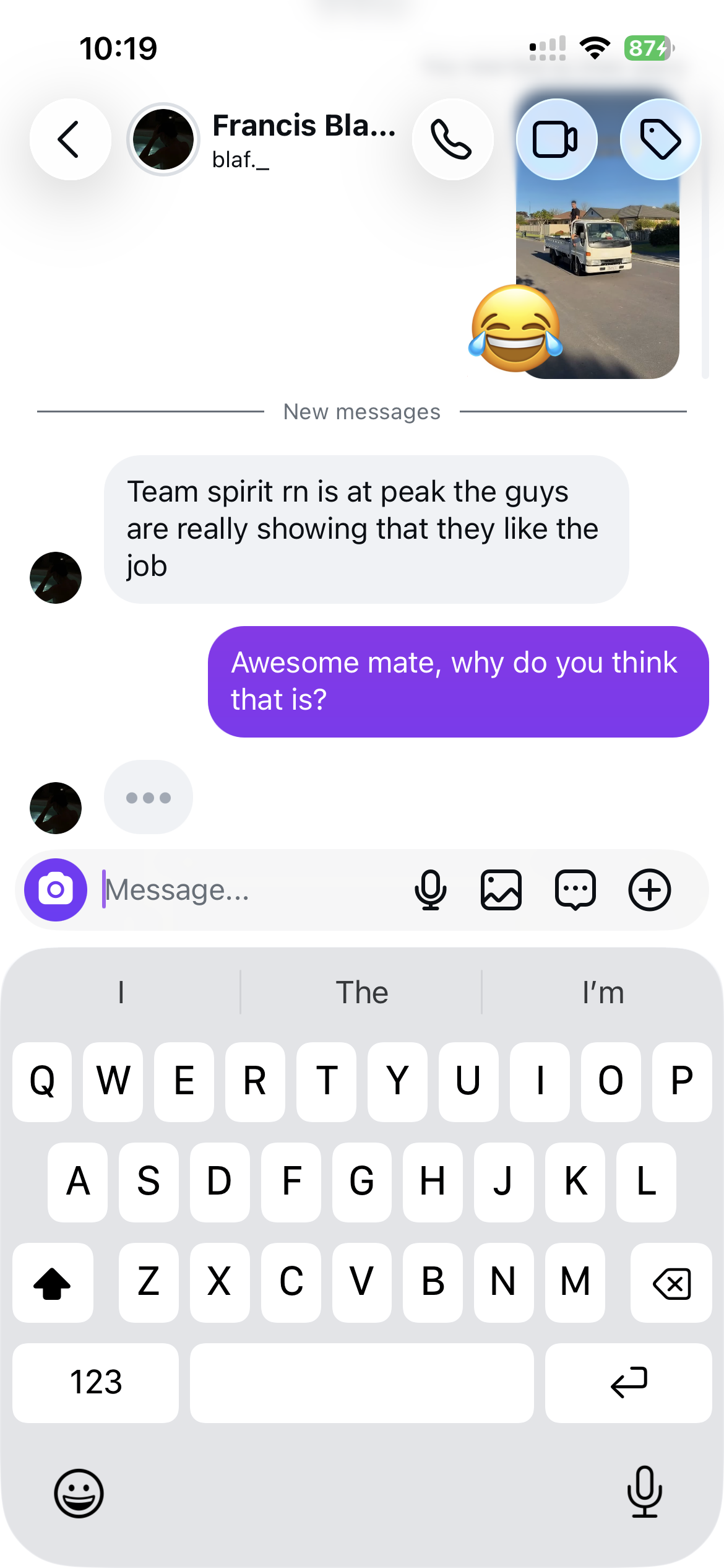 Client message: team spirit right now is at peak, the guys are really showing that they like the job