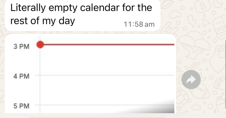Client showing a literally empty calendar for the rest of the day
