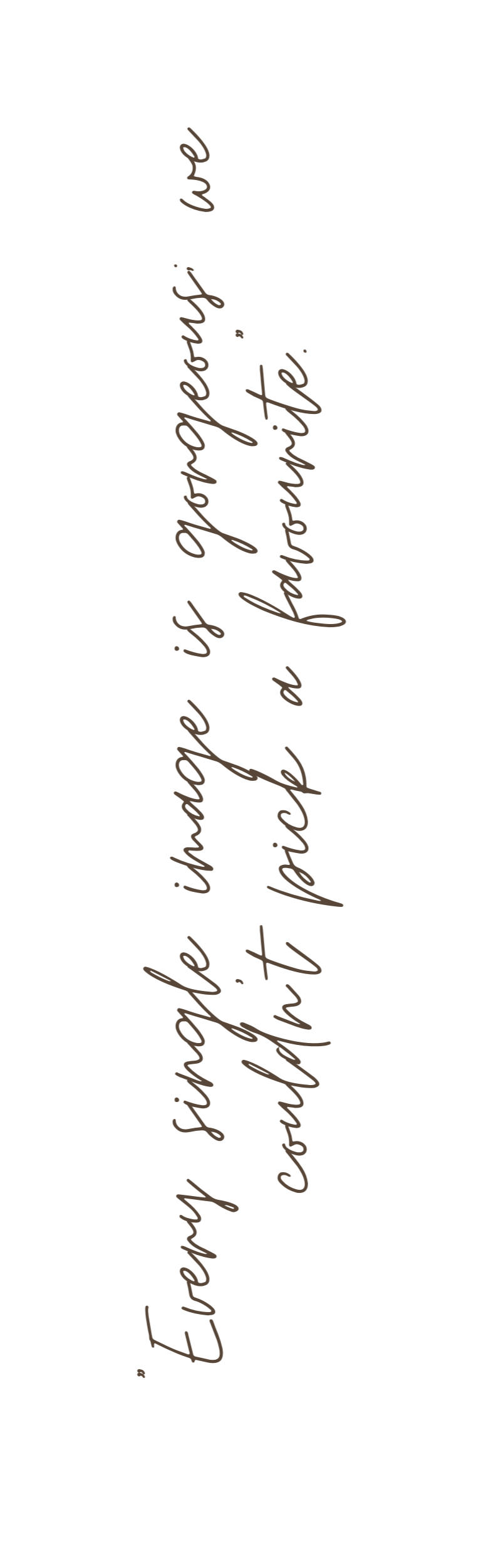 Inspirational quote in cursive text on black background