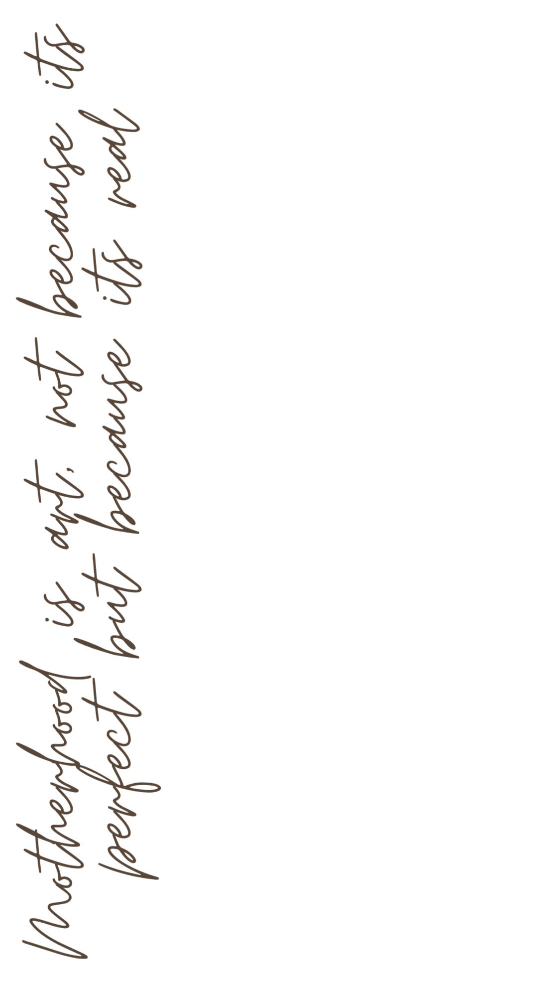 Motherhood as art quote