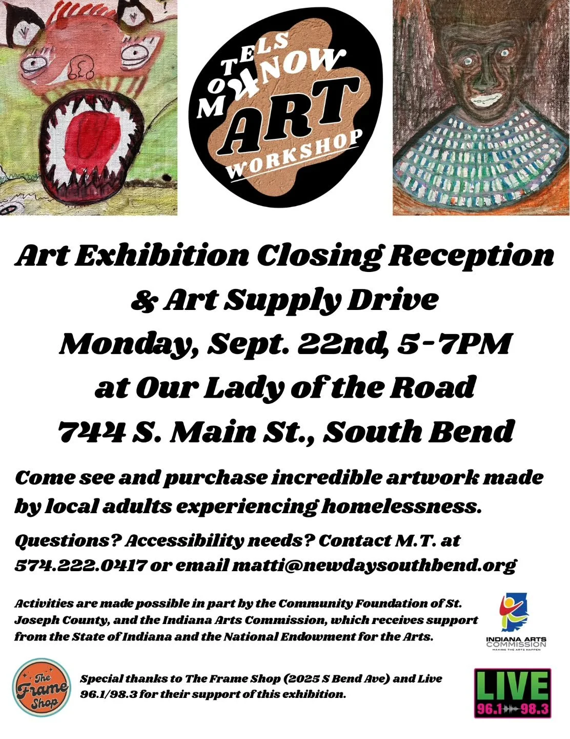 Monday evening: Come out for a good cause &amp; see some great art. Let's remember the little places doing a lot of good for our world. Lord knows we needs more of that these days.

@ourladyoftheroad

www.newdaysouthbend.org/m4nartworkshop
