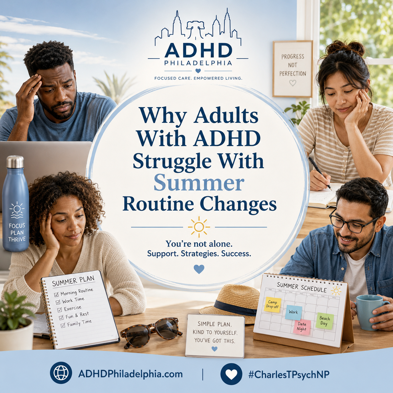 Why Adults With ADHD Struggle With Summer Routine Changes