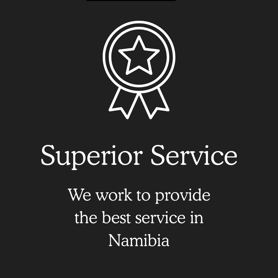 Graphic with a white medal ribbon icon featuring a star inside circle at the top, and the text "Superior Service" and "We work to provide the best service in Namibia" on a black background.