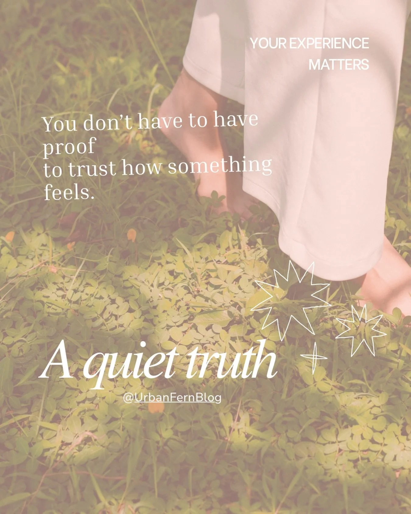 Your experience matters🌿