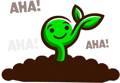 Cartoon sprouting green plant with smiling face emerging from soil, surrounded by the words "Aha!" in purple and white.