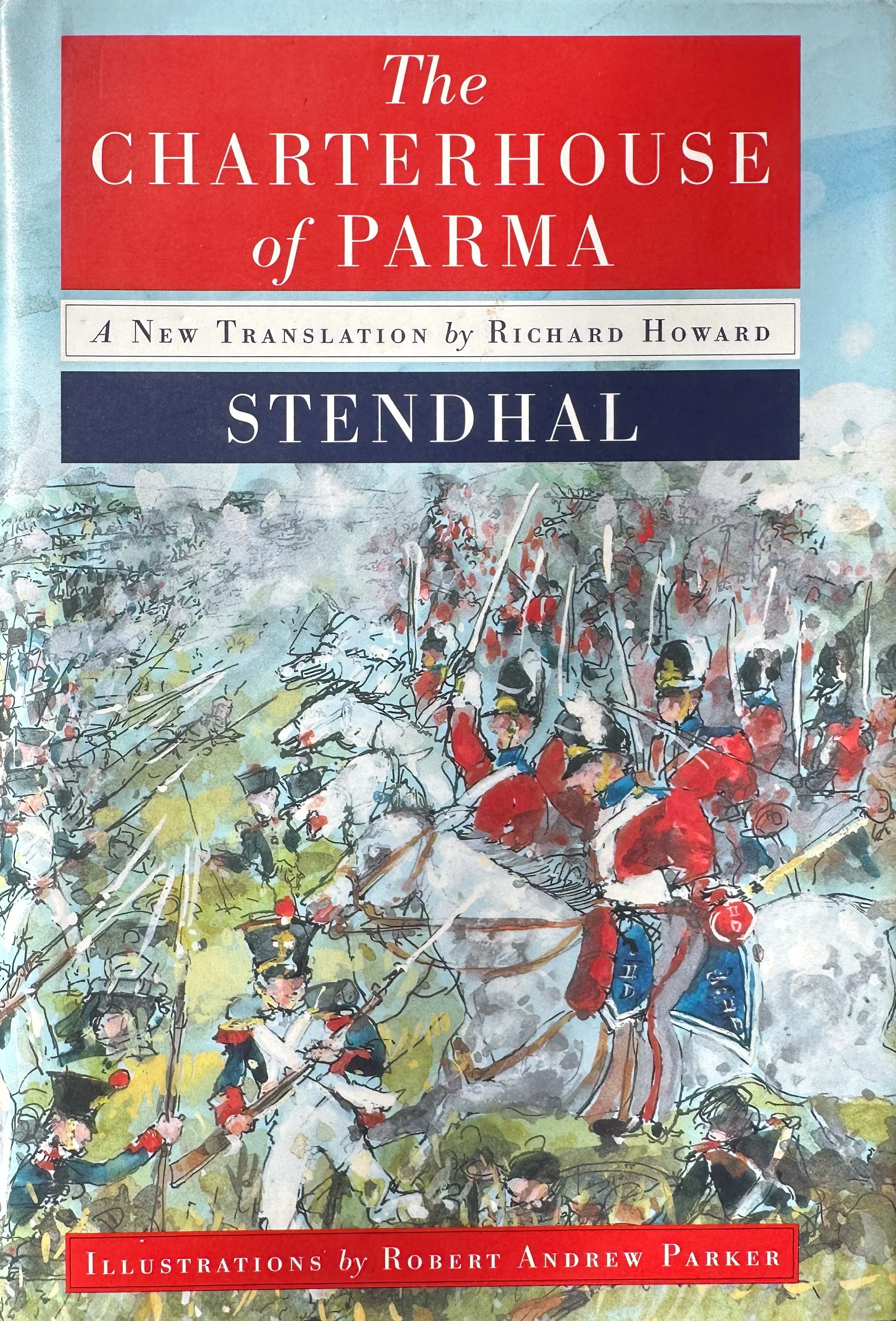 The Charterhouse of Parma: A New Translation by Richard Howard - The Modern Library 1999
