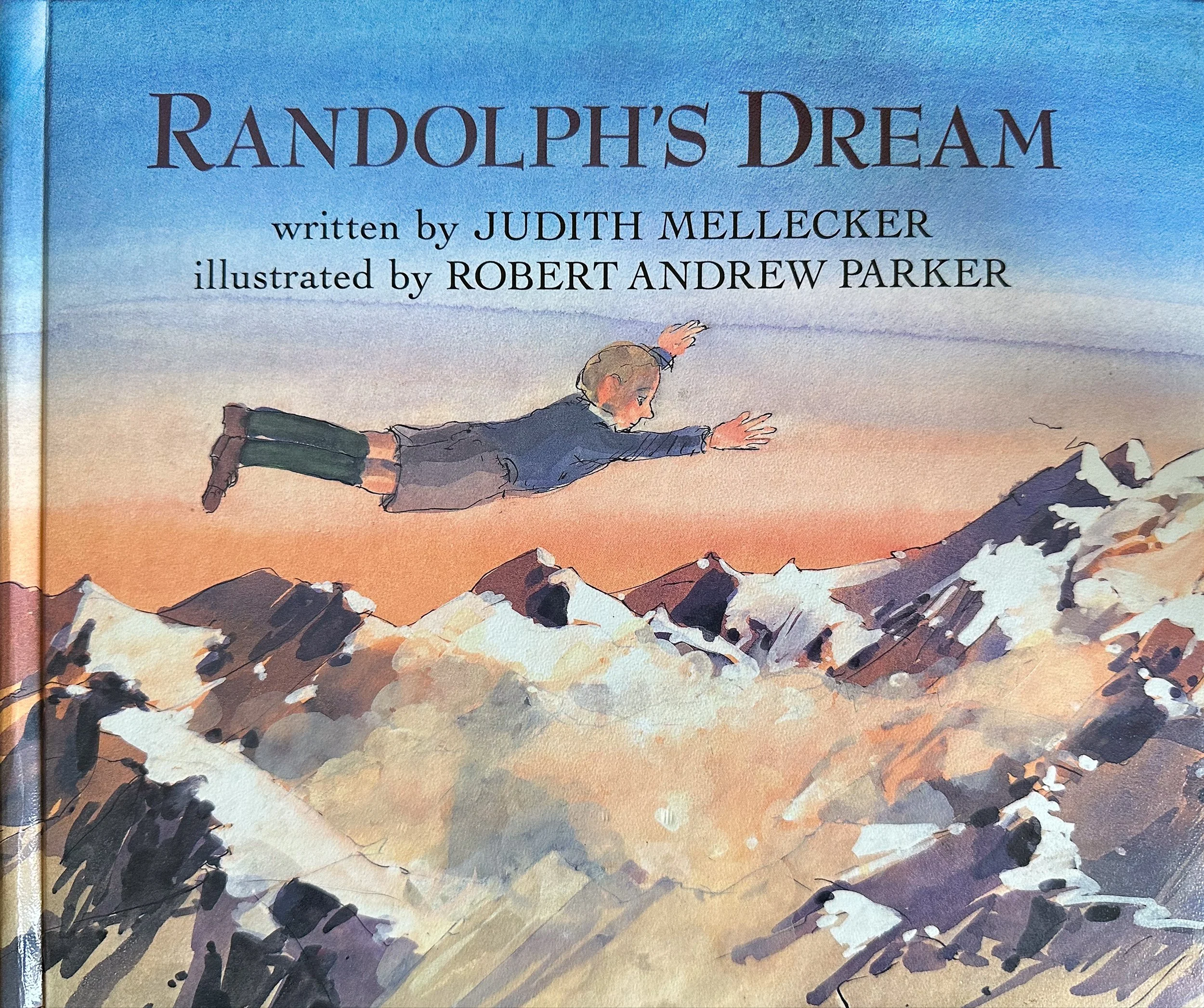 Randolph's Dream - written by Judith Mellecker - Alfred A. Knopf / Random House of Canada 1991