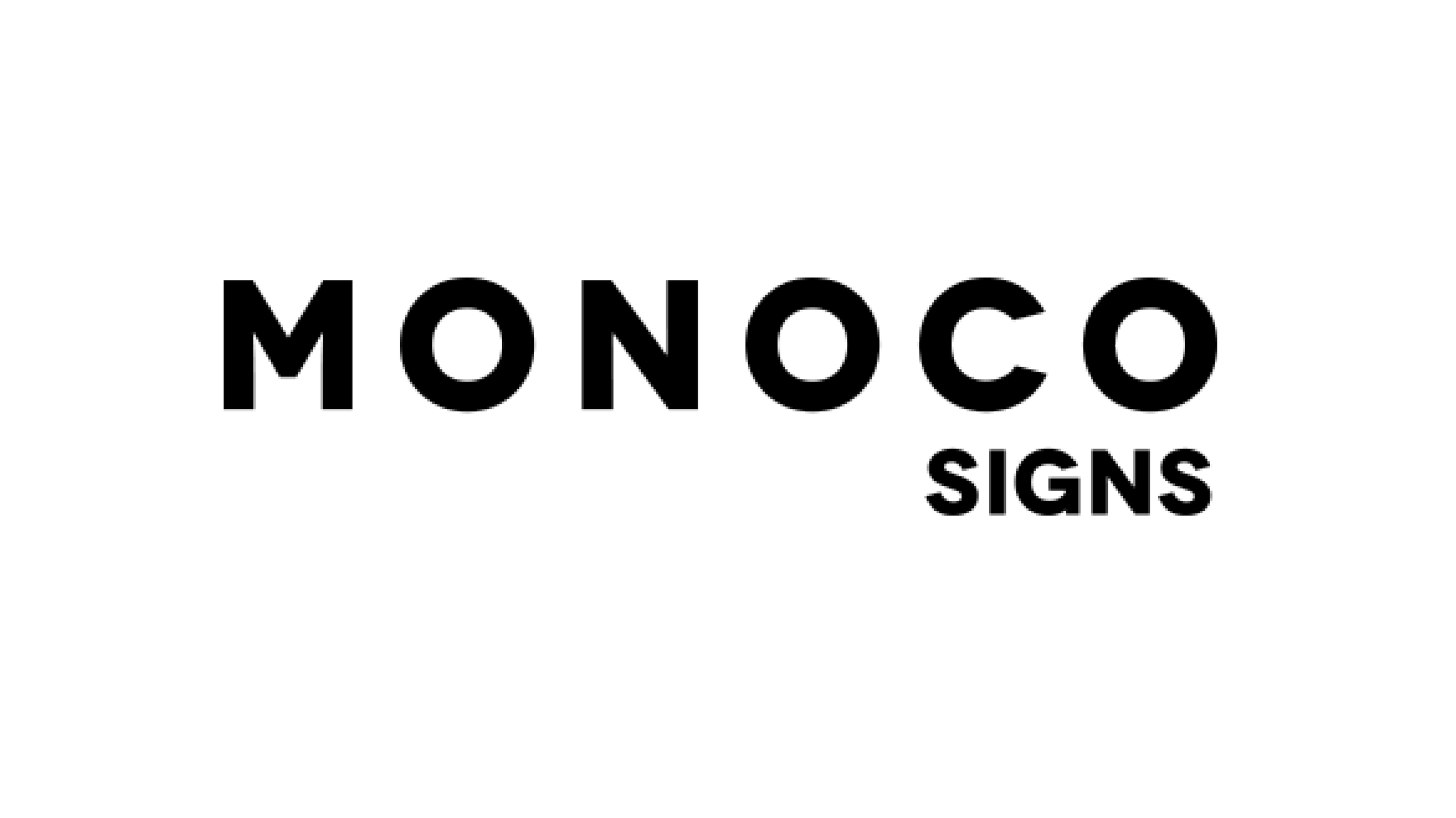 Monoco Signs