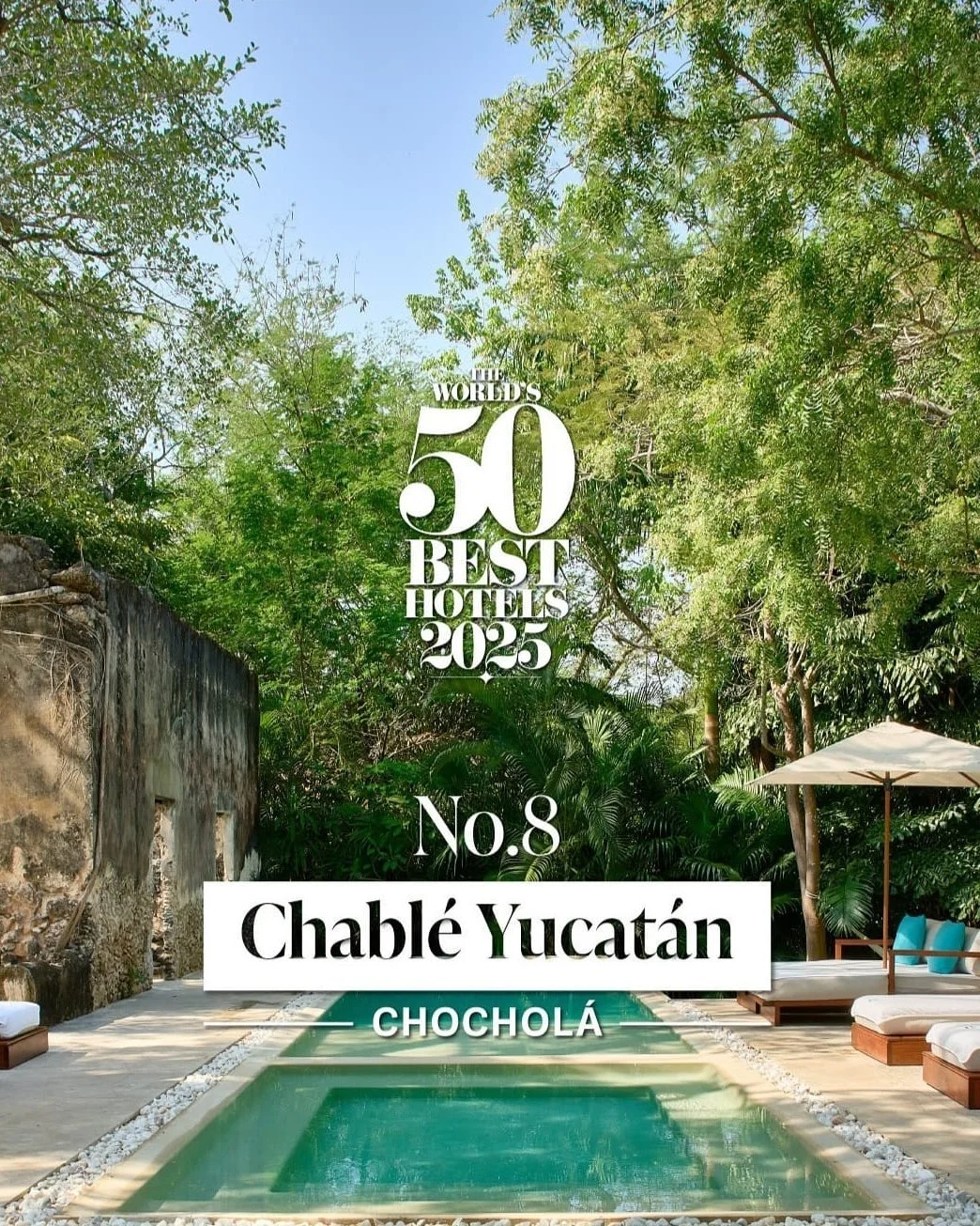 What an incredible achievement! Chabl&eacute; Yucat&aacute;n rises to #8 on @50best_hotels The World's 50 Best Hotels 2025 and claims Best Hotel in North America once again. We're so proud to represent properties that honor Mexican tradition, redefin