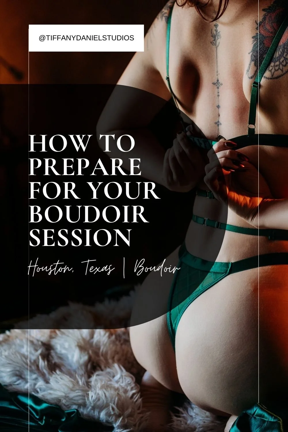 How to Prepare for Your Boudoir Session | Houston Boudoir Prep Guide for First-Time Clients