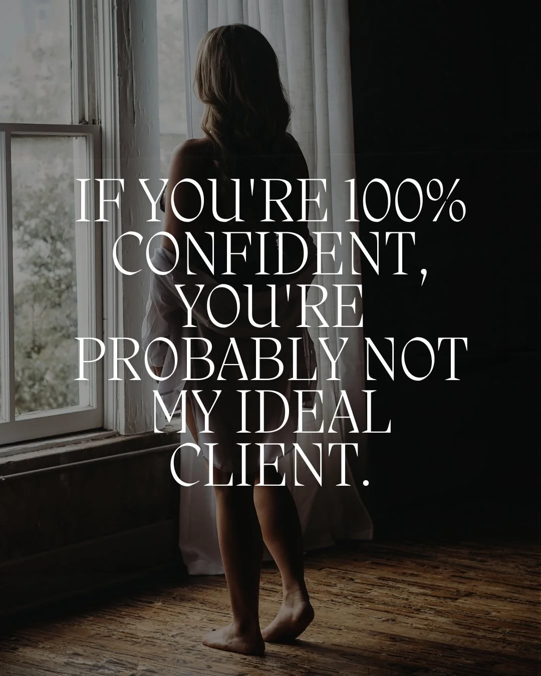 If you&rsquo;re 100% confident, you&rsquo;re probably not my ideal client. I know that sounds a little strange coming from a boudoir photographer.

As a Houston boudoir photographer, I&rsquo;ve learned that most women who book aren&rsquo;t overflowin