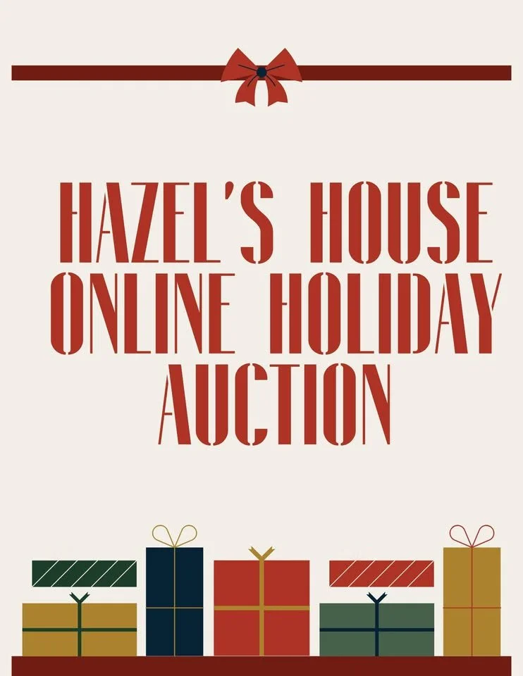 Hazel's House Online Holiday Auction - 2026
