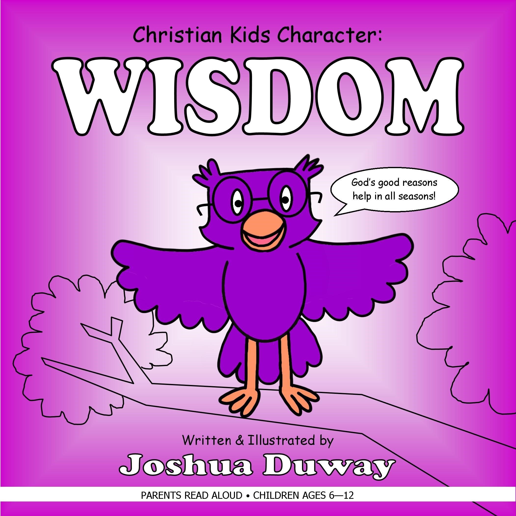 The wise Owl and foolish bird go through life differently.