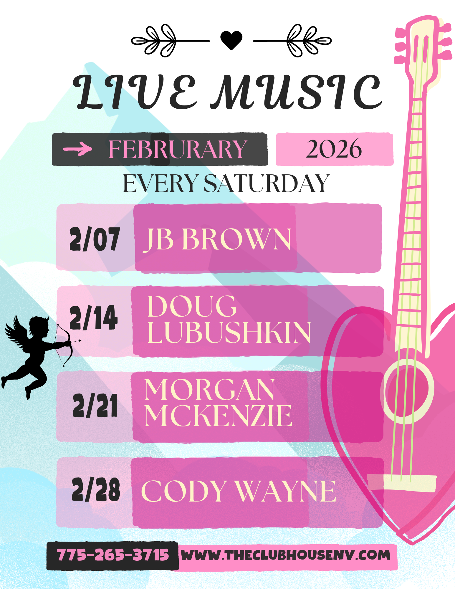 Join us at The Club House in Gardnerville, NV to see your favorite local musicians. Feb  featured artists are JB Brown, Doug Lubushkin, Morgan Mackenzie, and Cody Wayne.