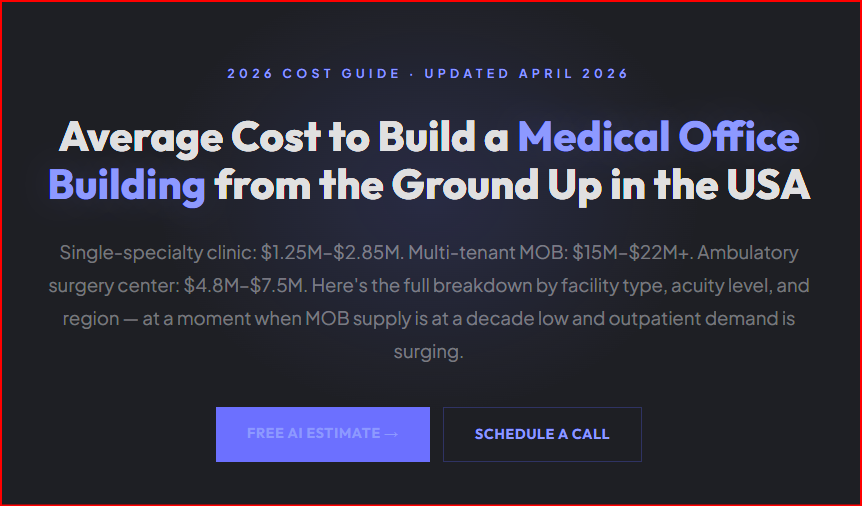 Average Cost to Build a Medical Office Building from the Ground Up in the USA