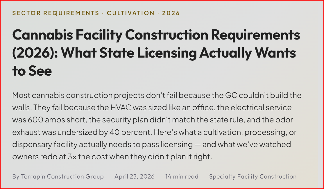 Cannabis Facility Construction Requirements (2026): What State Licensing Actually Wants to See