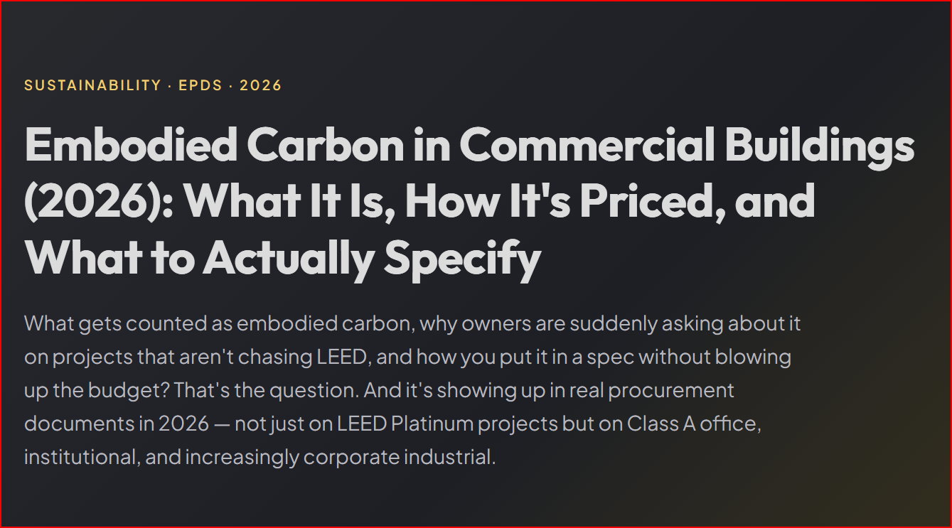 Embodied Carbon in Commercial Buildings (2026): What It Is, How It's Priced, and What to Actually Specify