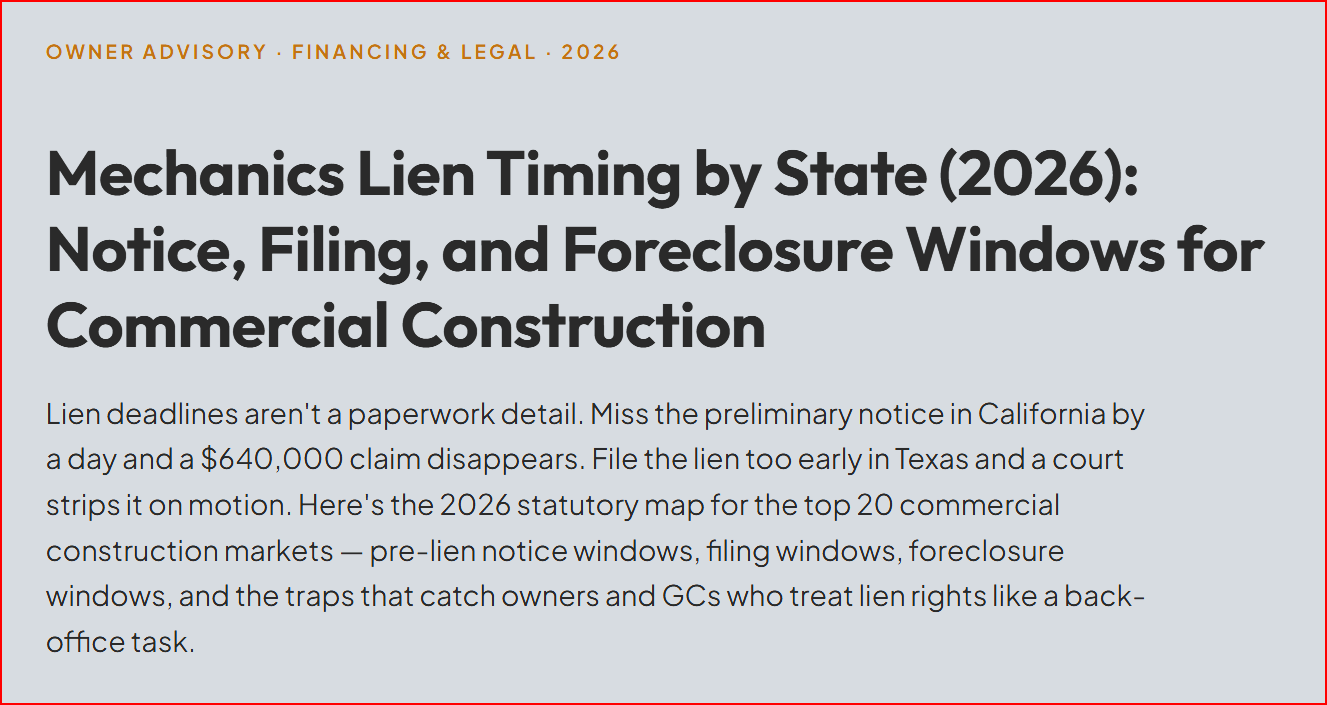 Mechanics Lien Timing by State (2026): Notice, Filing, and Foreclosure Windows for Commercial Construction