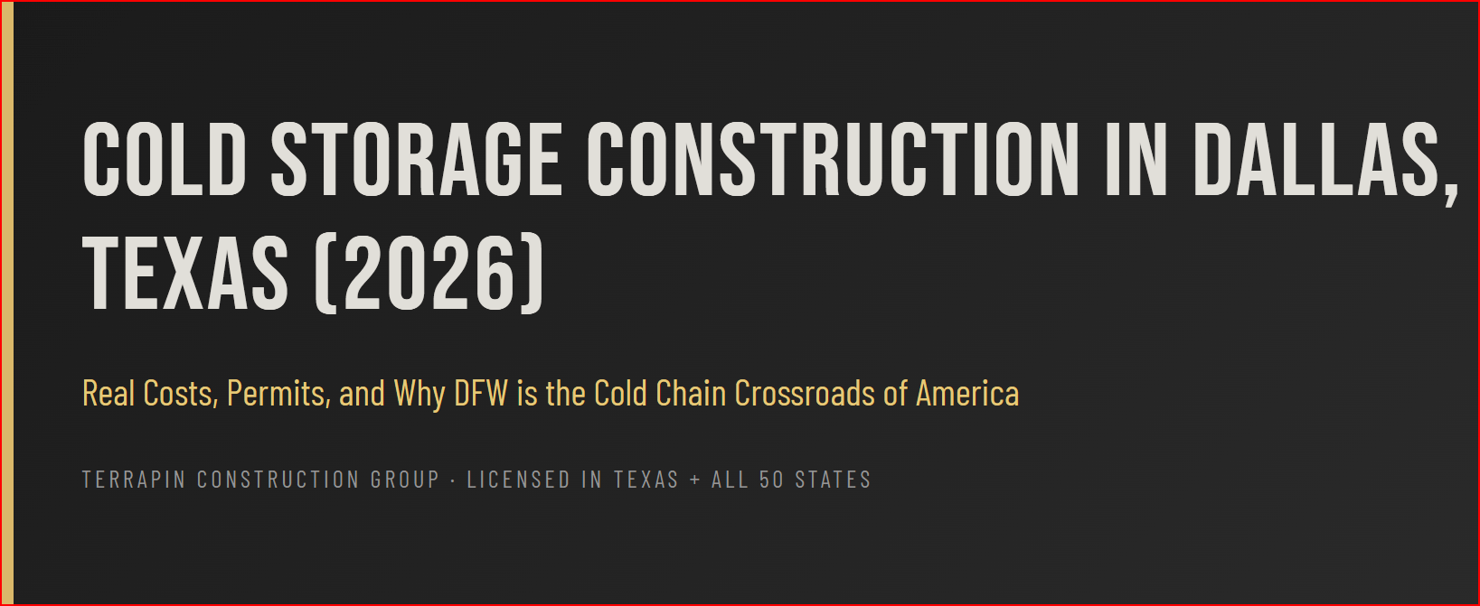 Cold Storage Construction in Dallas, Texas (2026)