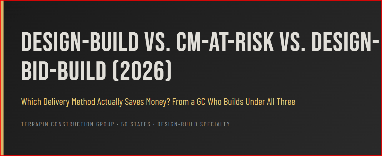 Design-Build vs. CM-at-Risk vs. Design-Bid-Build (2026)