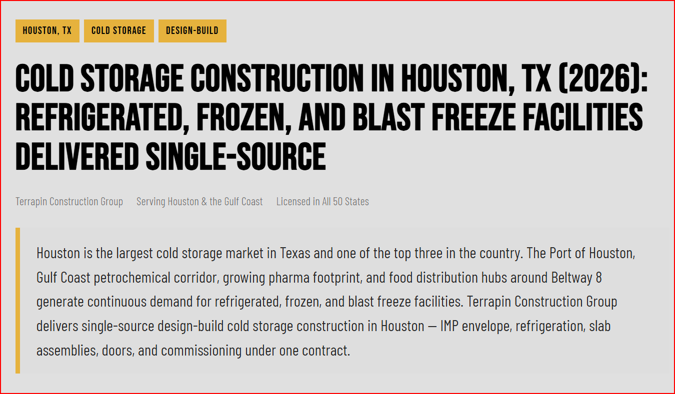 Cold Storage Construction in Houston, TX (2026): Refrigerated, Frozen, and Blast Freeze Facilities Delivered Single-Source