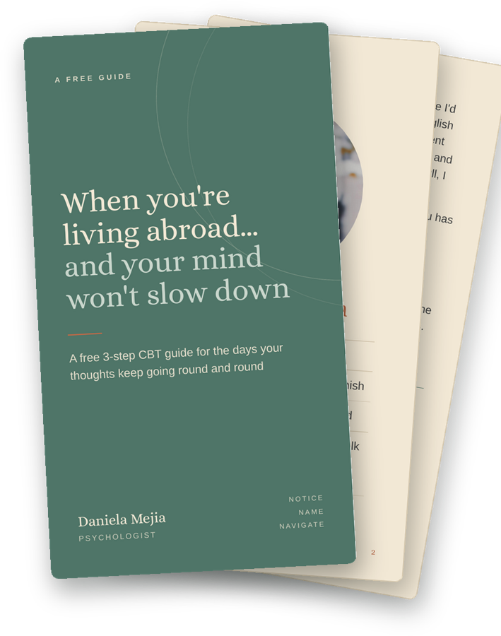 Daniela Mejia's free guide for when you're living abroad and your mind won't slow down