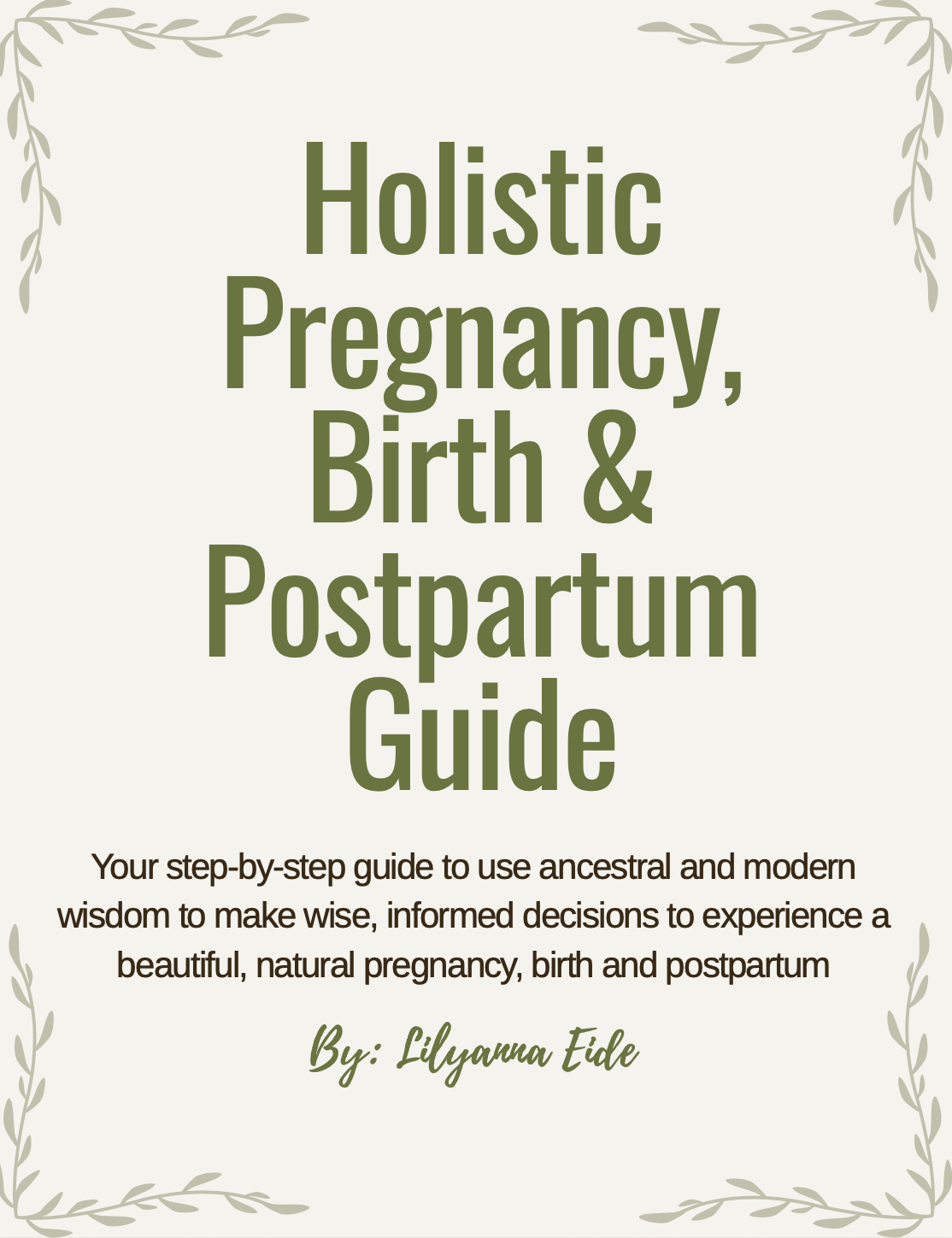 Holistic Pregnancy, Birth & Postpartum Guide