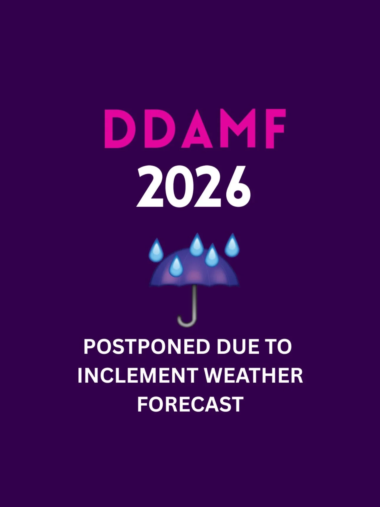 Public service announcement! 
Please read the complete post. We&rsquo;re moving DDAMF to May 22 through the 24th.