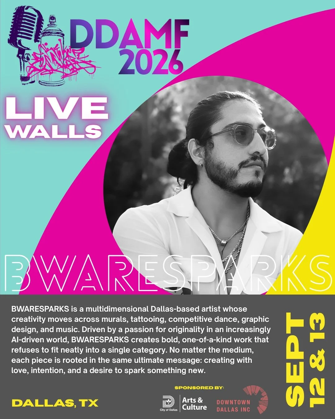 ARTIST SPOTLIGHT:

BWARESPARKS is a multidimensional Dallas-based artist whose creativity moves across murals, tattooing, competitive dance, graphic design, and music. Driven by a passion for originality in an increasingly AI-driven world, BWARESPARK