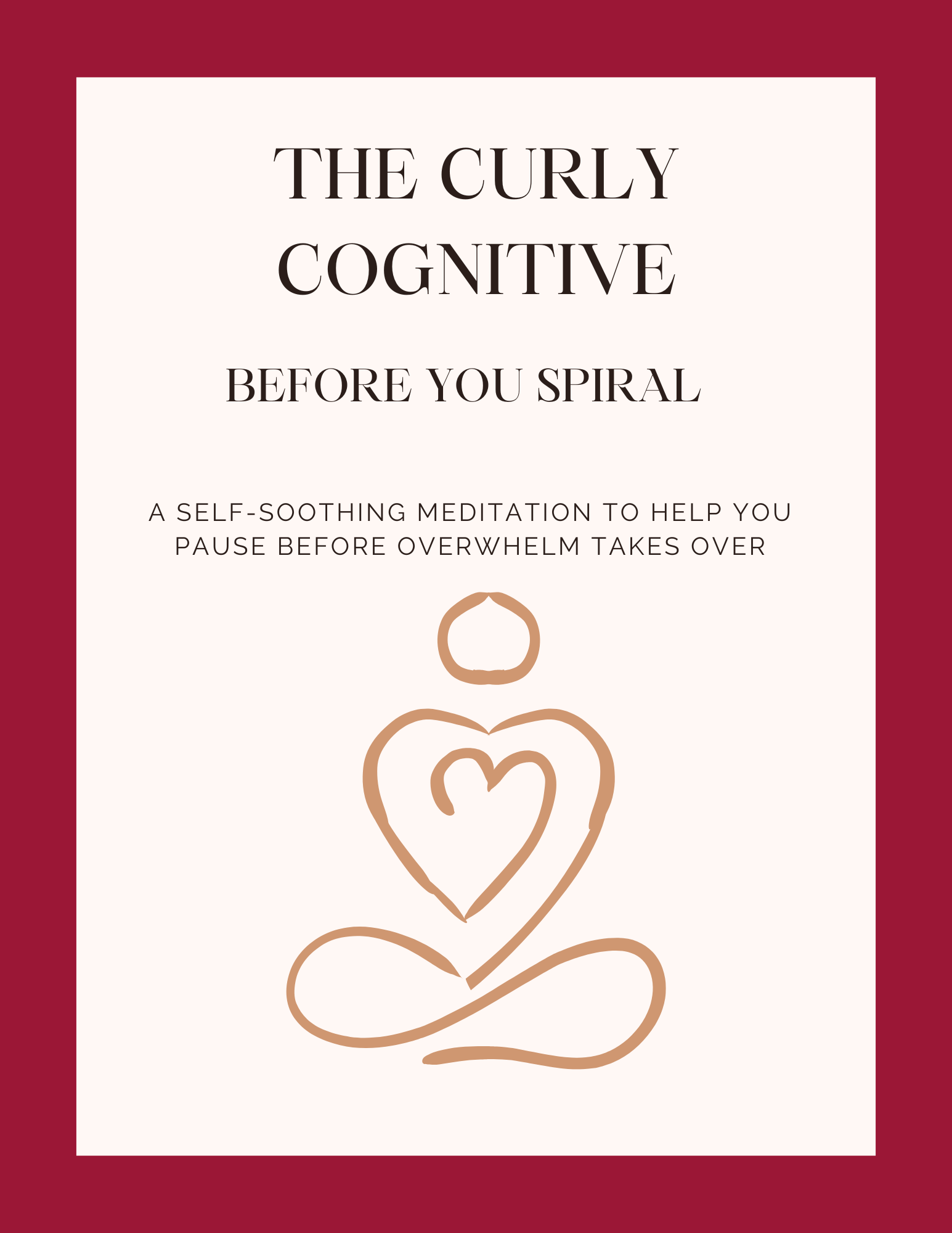 Before You Spiral Meditation