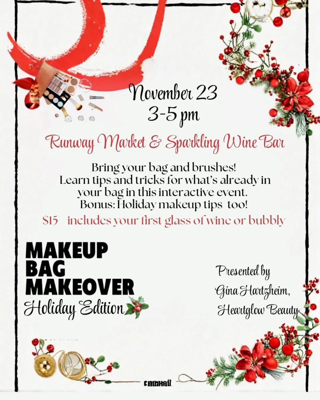 💄✨ Get your glam (and your glass!) on!
Join us November 23 from 3&ndash;5 PM for a Makeup Bag Makeover: Holiday Edition with Heartglow Beauty at Runway Market &amp; Sparkling Wine Bar 🍷💋

Bring your own makeup bag and brushes and learn how to make