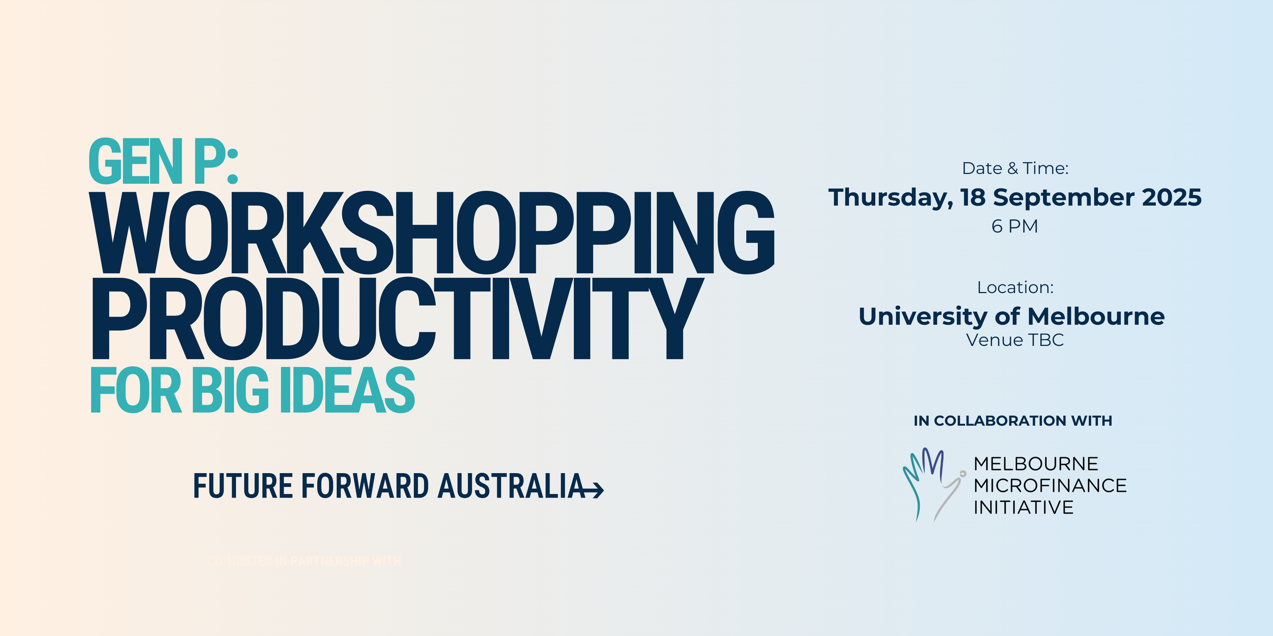 Gen P: Workshopping Productivity for Big Ideas