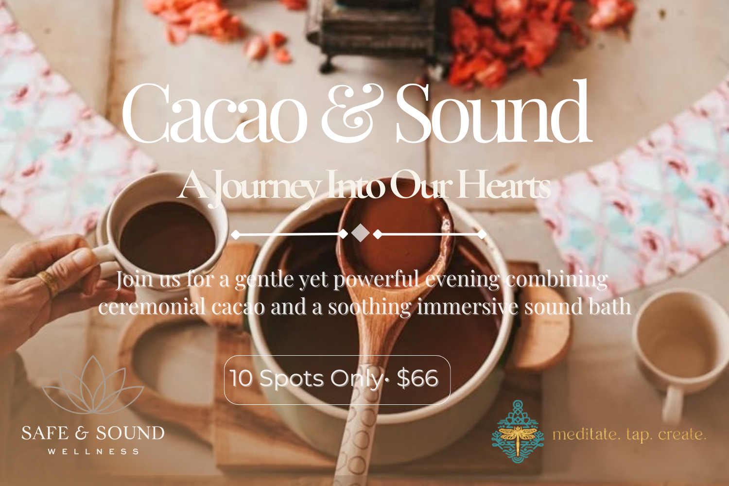 Cacao &amp; Sound: A Journey Into Our Hearts