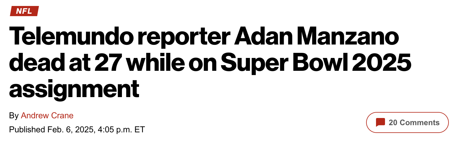 Telemundo Kansas City reporter Adan Manzano dies at age 27, Wednesday, February 5, 2025, while covering Super Bowl 59 in New Orleans