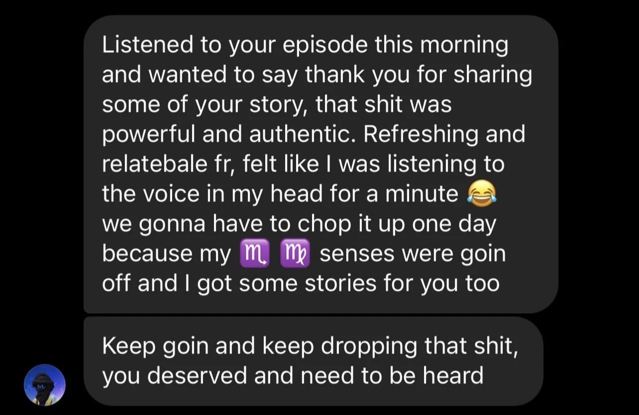 Screenshot of a text message with an encouraging message about listening to a podcast episode, featuring emojis and appreciation for storytelling.