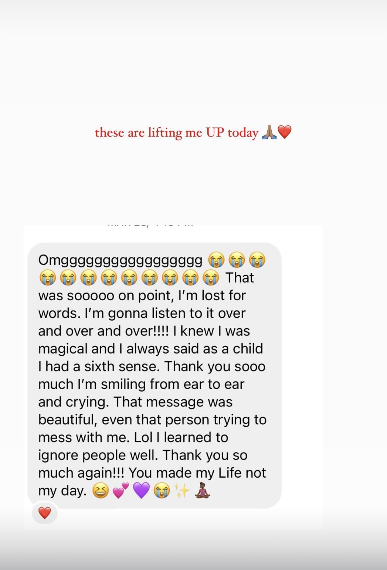 A digital screenshot with a white background and red text at the top saying "these are lifting me UP today" with an emoji of praying hands and a red heart. Below is a screenshot of a message expressing emotional gratitude, with multiple crying emojis and various positive emojis, including a smiling face, hearts, a purple heart, a sparkling star, and a person in a yoga pose.
