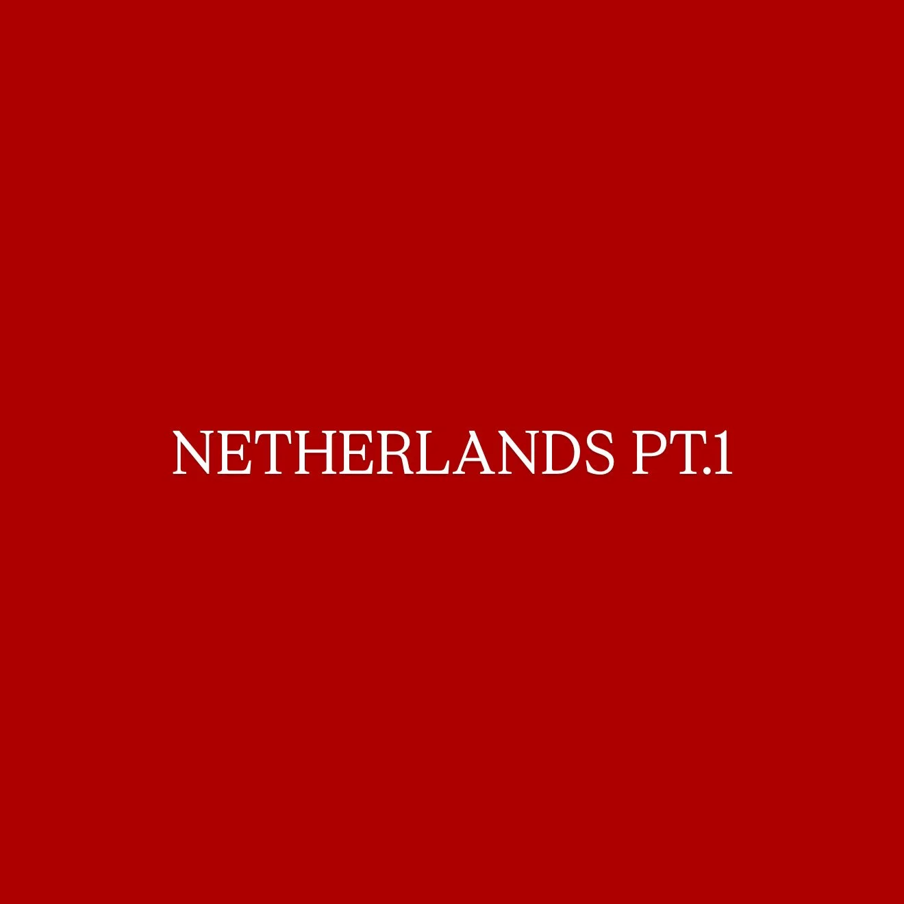Netherlands Announcement!