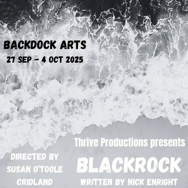 โก Blackrock – a gripping, intense human drama.
What starts as Toby Ackland’s birthday party spirals into tragedy, exploring the social forces behind violence and the haunting question: Who is responsible?
๐
 Shows: Fri 26 Sept & Sat