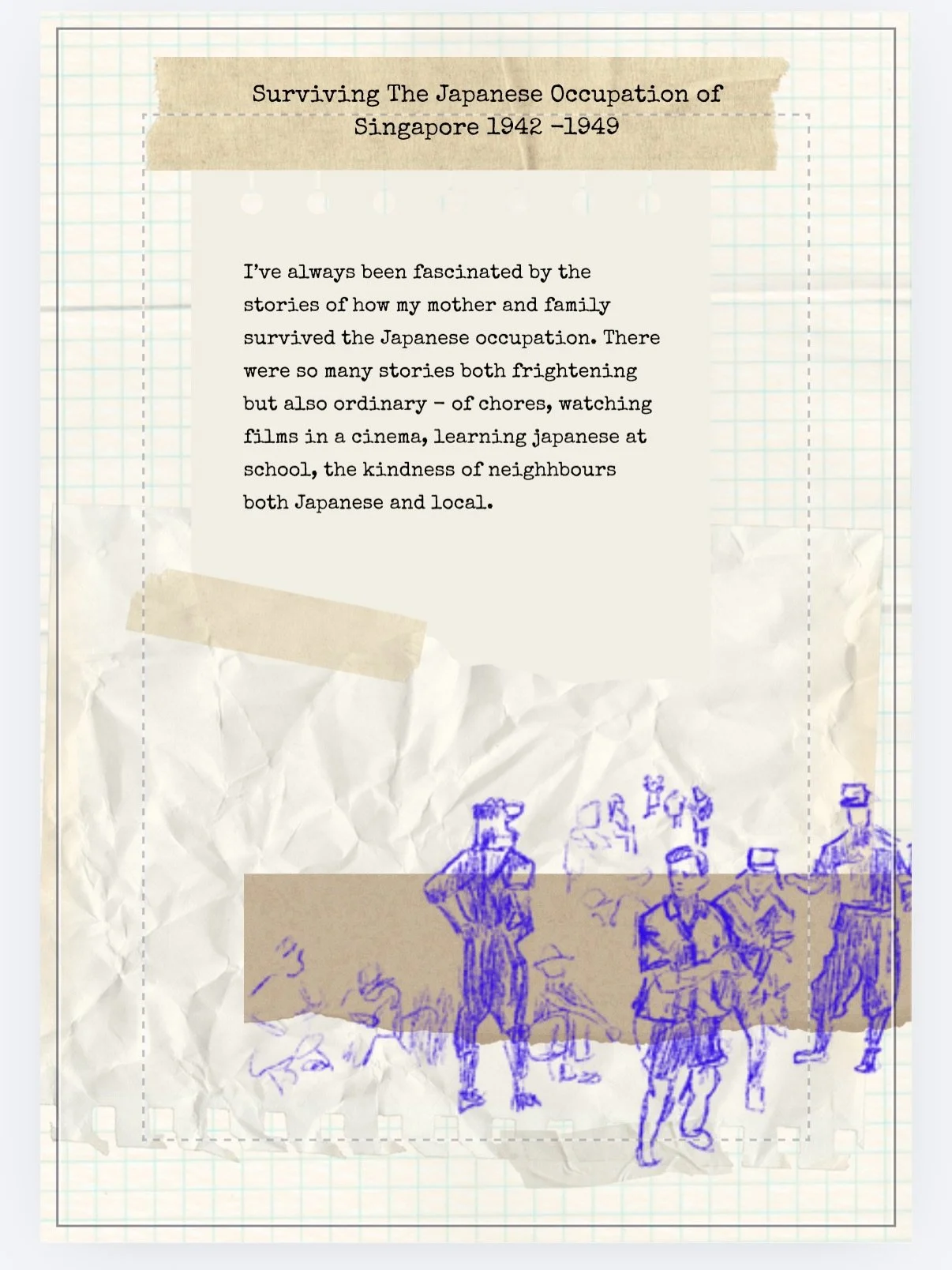 A few more pages from my zine about family stories - trying to distill the stories about their survival during the Japanese occupation during the second word war into a few pages isn&rsquo;t easy but I wanted to capture something about their survival