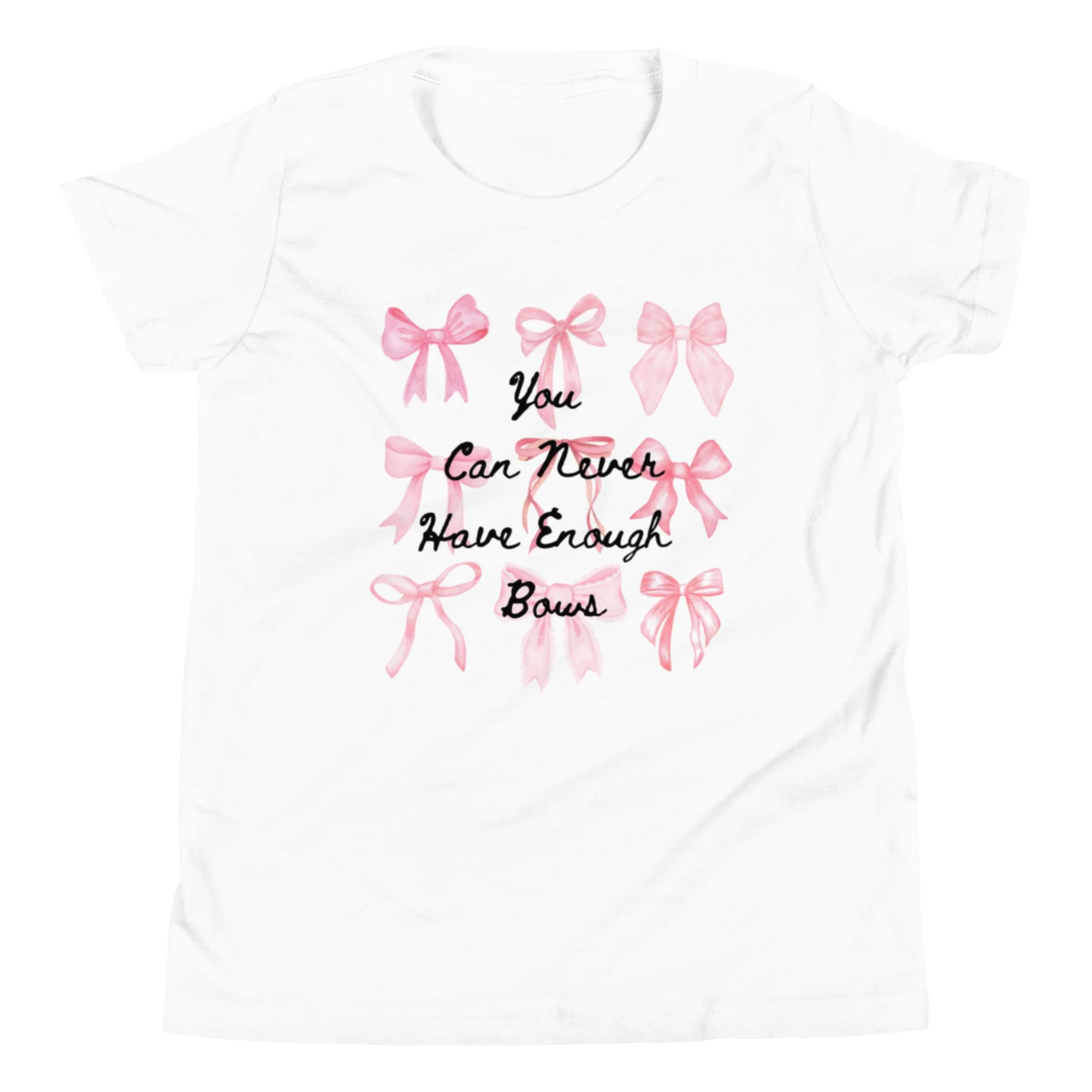 "You Can Never Have Enough Bows" Coquette Preppy Girls' T-shirt