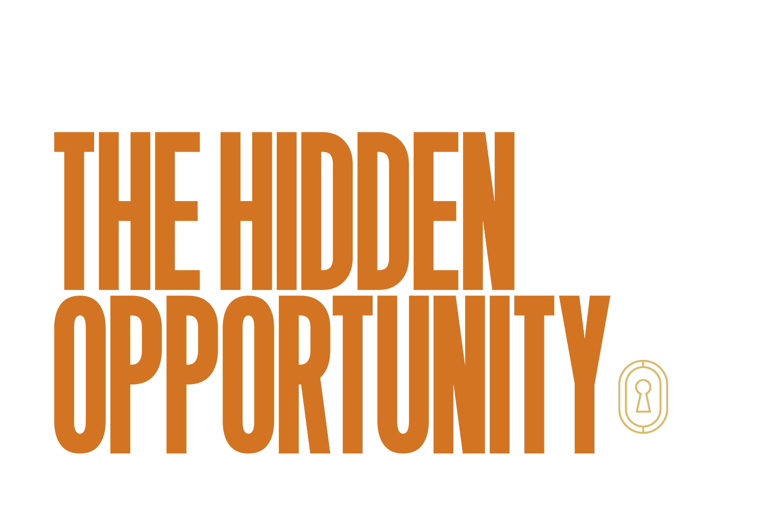 The Hidden Opportunity Summit 2025