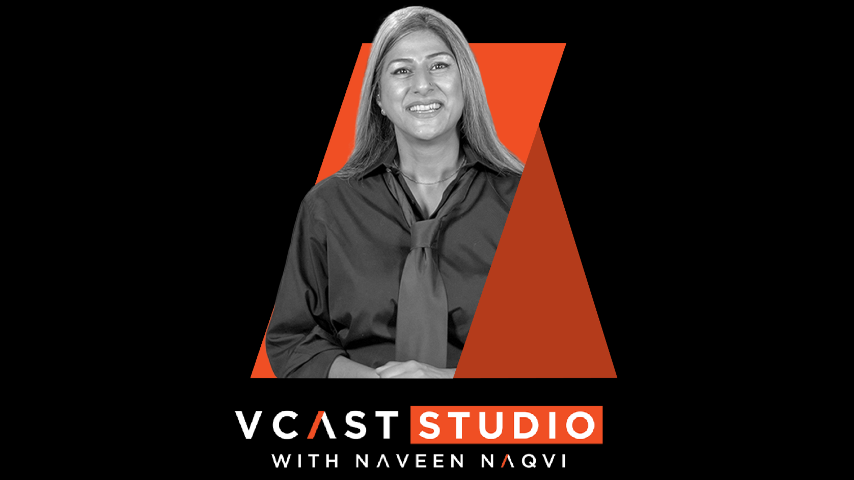 Vcast Studio with Naveen Naqvi