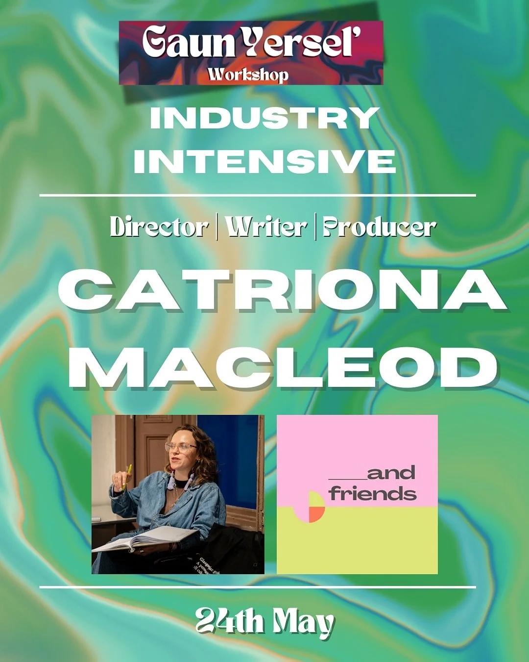 CATRIONA MACLEOD X GAUN YERSEL&rsquo; 🤩🪩✨🫀💫

We&rsquo;re sooo excited to announce our May industry host is none other that Director, Writer &amp; Producer @thatcatmacleod 
(Eeekkkkk 🥳🥰) 

You may know Catriona from her amazing live theatre &amp