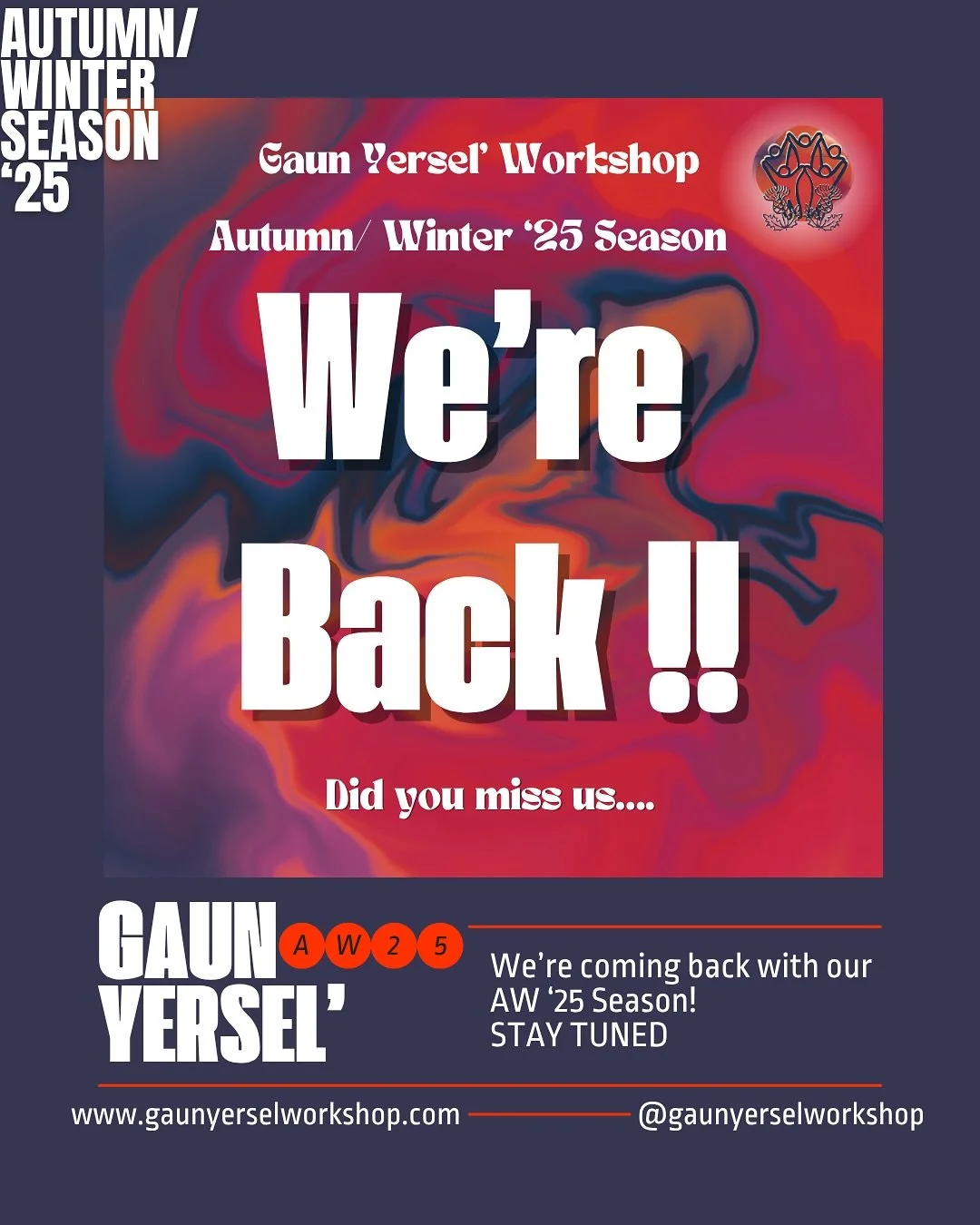 AUTUMN/ WINTER &lsquo;25 SEASON IS COMING !!! 

We&rsquo;re backkkkkkk&hellip; did you miss us?! 

More WORKSHOPS 
More COMMUNITY 
More GAUN YERSEL&rsquo; 
(and obviously, more biscuits) 

We&rsquo;ll be back with some juicy workshops at @andfriends.