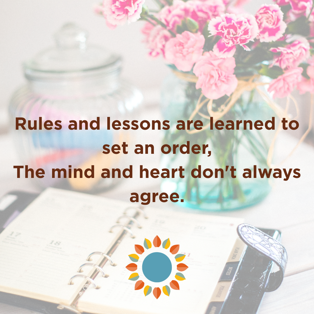 Set some guidelines, but be ready to adapt. Try to balance thinking things through with how you feel.