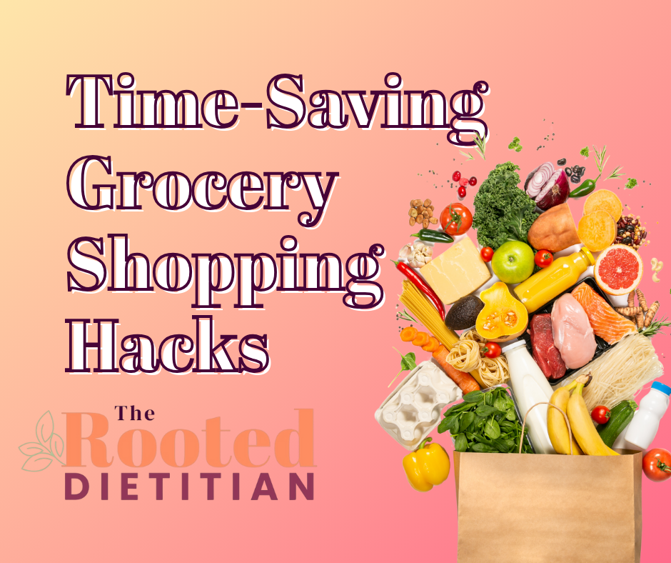 Time-Saving Grocery Shopping Hacks from a Dietitian