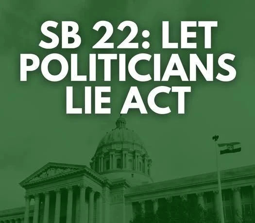 We vow to overturn SB22, the "Let Politicians Lie Act" 